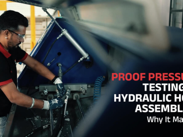 Proof Pressure Testing of Hydraulic Hose Assemblies Why It Matters